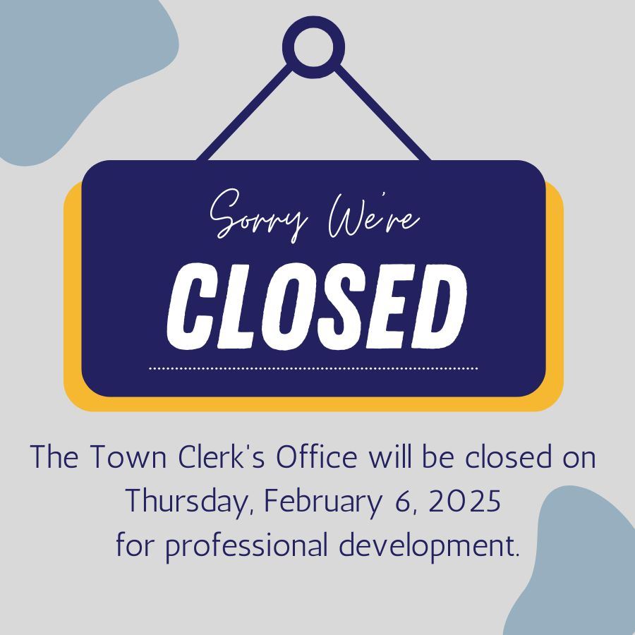 Town Clerk Office Closed
